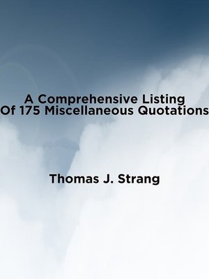 cover image of A Comprehensive Listing of 175 Miscellaneous Quotations